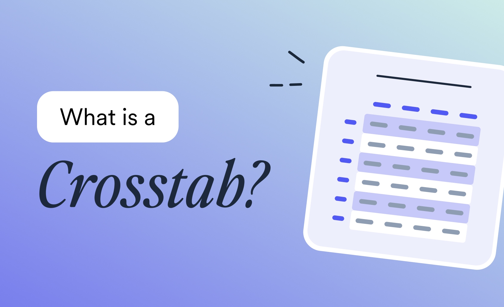 Text graphic showing what is a crosstab in writing