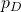 p_D