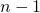 n-1
